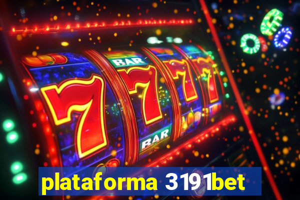 plataforma 3191bet